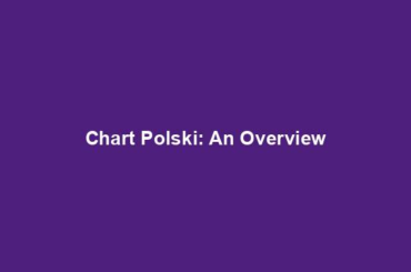 Chart Polski: An Overview